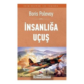 İnsanlığa Uçuş - Boris Polevoy