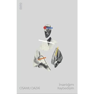 İnsanlığımı Kaybedişim Osamu Dazai