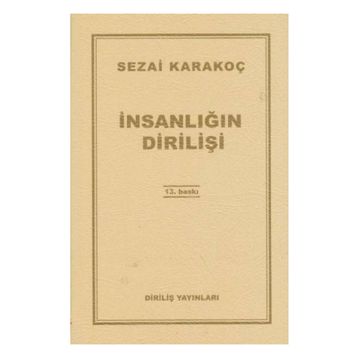 İnsanlığın Dirilişi - Sezai Karakoç