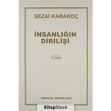 İnsanlığın Dirilişi - Sezai Karakoç
