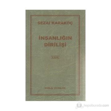 İnsanlığın Dirilişi - Sezai Karakoç