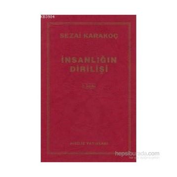 İnsanlığın Dirilişi - Sezai Karakoç