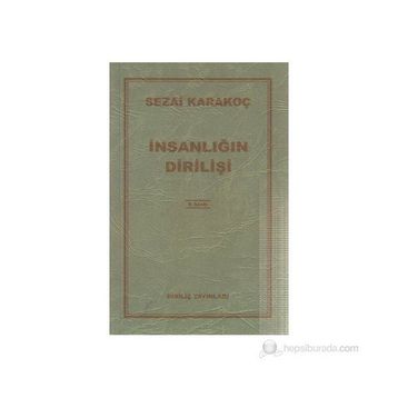 İnsanlığın Dirilişi - Sezai Karakoç