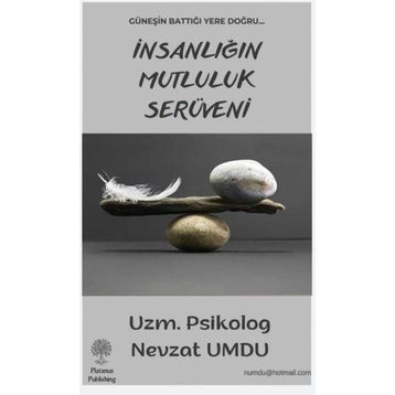 İnsanlığın Mutluluk Serüveni - Nevzat Umdu