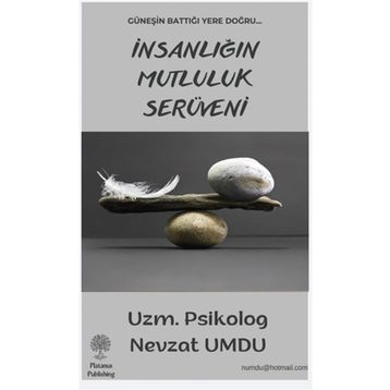 İnsanlığın Mutluluk Serüveni - Nevzat Umdu