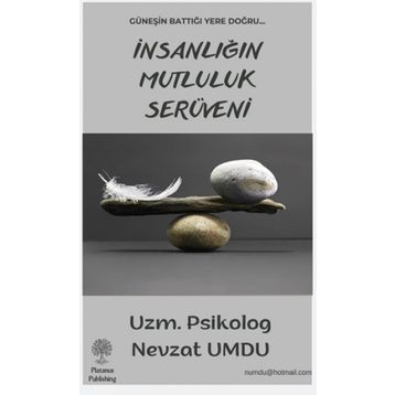 İnsanlığın Mutluluk Serüveni - Nevzat Umdu