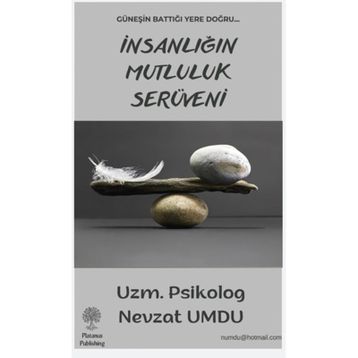 İnsanlığın Mutluluk Serüveni - Nevzat Umdu