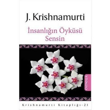 İnsanlığın Öyküsü Sensin - Juddi Krishnamurti