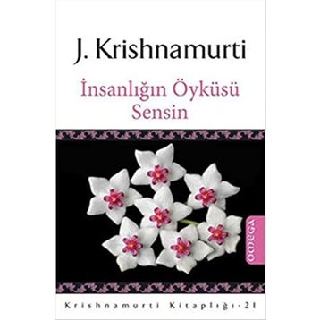 İnsanlığın Öyküsü Sensin - Juddi Krishnamurti