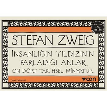 İnsanlığın Yıldızının Parladığı Anlar - Stephan Zweig