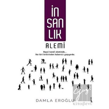İnsanlık Alemi - Damla Eroğlu