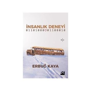 İnsanlık Deneyi - Erbuğ Kaya