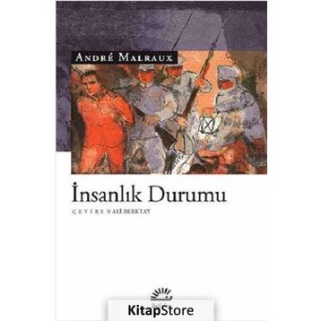 İNSANLIK DURUMU-ANDRE MALRUX - ANDRE MALRAUX
