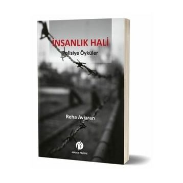İnsanlık Hali - Reha Avkıran