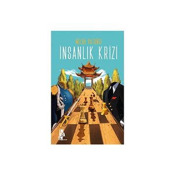 İnsanlık Krizi - Melda Vatancı