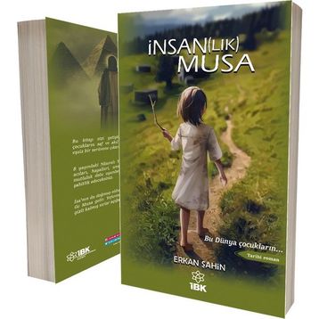 İnsan(lık) Musa - Erkan Şahin