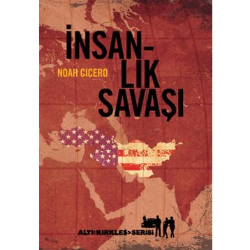 İNSANLIK SAVAŞI - NOAH CICERO
