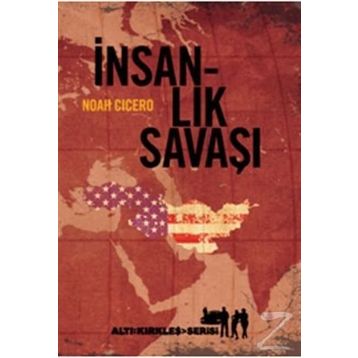 İNSANLIK SAVAŞI - NOAH CICERO