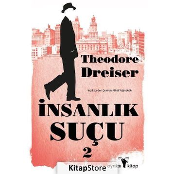 İnsanlık Suçu 2 - Theodore Dreiser