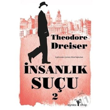 İnsanlık Suçu 2 - Theodore Dreiser