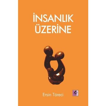 İnsanlık Üzerine Efil Yayınevi