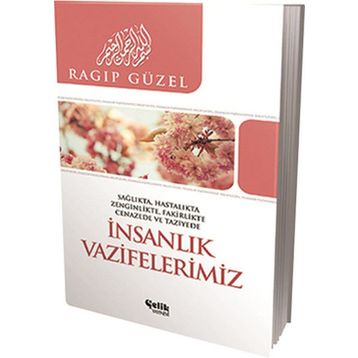 İNSANLIK VAZIFELERIMIZ - RAGIP GÜZEL