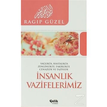İNSANLIK VAZIFELERIMIZ - RAGIP GÜZEL