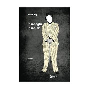 İnsanoğlu İnsanlar - Ahmet Say