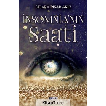 İnsomnia'nın Saati - Dilara Pınar Arıç