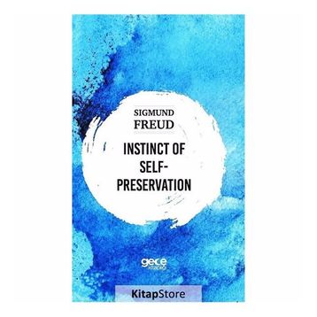 Instinct Of Self Preservation-Sigmund Freud