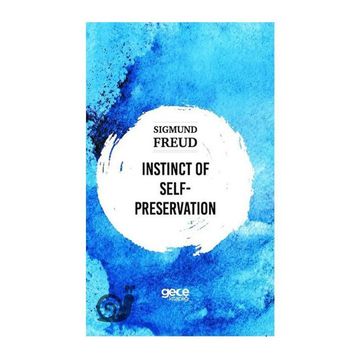 Instinct Of Self Preservation-Sigmund Freud