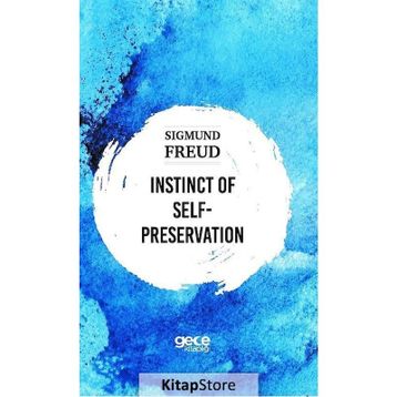 Instinct Of Self Preservation-Sigmund Freud