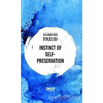 Instinct Of Self Preservation-Sigmund Freud
