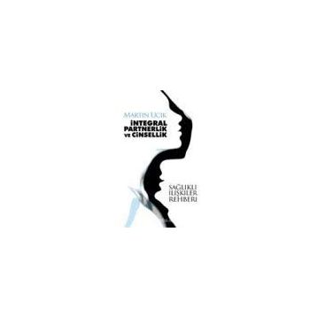 İntegral Partnerlik ve Cinsellik - Martin Ucik