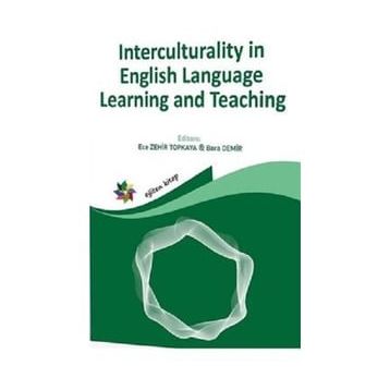 Interculturality In English Language Learning And Teaching - Kolektif