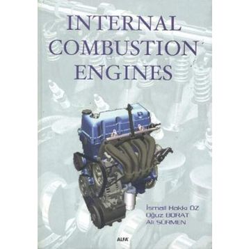 INTERNAL COMBUSTION ENGINES - İSMAİL HAKKI ÖZ
