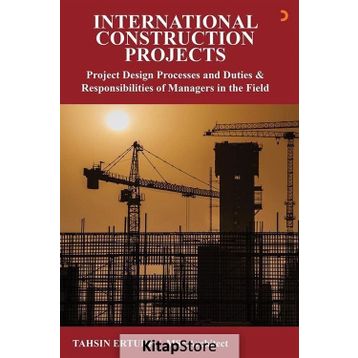 İnternational Construction Projects / Tahsin Ertürk