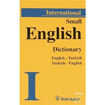 INTERNATIONAL SMALL ENGLISH DICTIONARY ENGLISH-TURKISH TURKISH-ENGLISH - KOLEKTIF