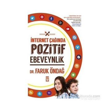 İnternet Çağında Pozitif Ebeveynlik - Faruk Öndağ