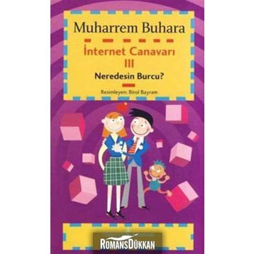 İNTERNET CANAVARI 3 NEREDESIN BURCU? - MUHARREM BUHARA