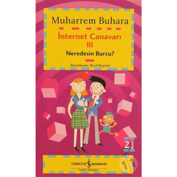 İNTERNET CANAVARI 3 NEREDESIN BURCU? - MUHARREM BUHARA