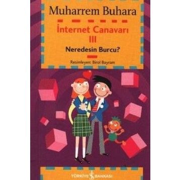 İNTERNET CANAVARI 3 NEREDESIN BURCU? - MUHARREM BUHARA