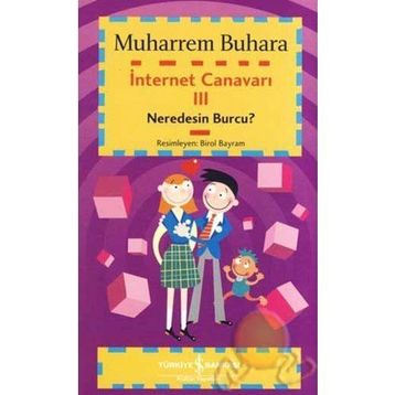 İNTERNET CANAVARI 3 NEREDESIN BURCU? - MUHARREM BUHARA