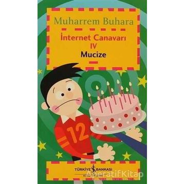İNTERNET CANAVARI-4 MUCIZE - MUHARREM BUHARA