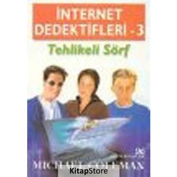 İNTERNET DEDEKTIFLERI 3 TEHLIKELI SÖRF - MICHAEL COLEMAN