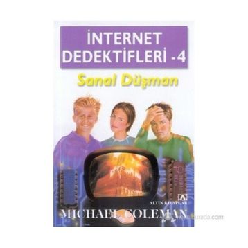 İnternet Dedektifleri 4 Sanal Düşman - Michael Coleman
