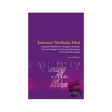İnternet Neslinin Dini - Sezai Korkmaz