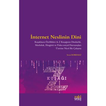 İnternet Neslinin Dini - Sezai Korkmaz