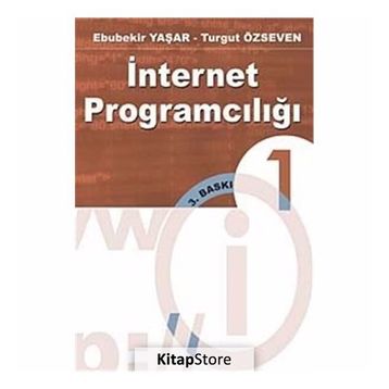 İNTERNET PROGRAMCILIĞI 1 - EBUBEKIR YAŞAR;TURGUT ÖZSEVEN