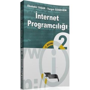 İNTERNET PROGRAMCILIĞI 2 - EBUBEKIR YAŞAR;TURGUT ÖZSEVEN